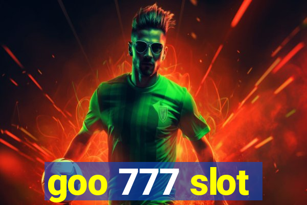 goo 777 slot