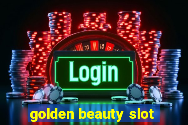 golden beauty slot