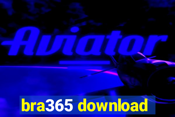 bra365 download