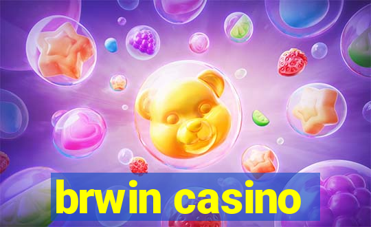 brwin casino