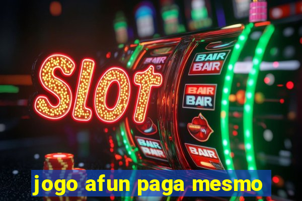 jogo afun paga mesmo