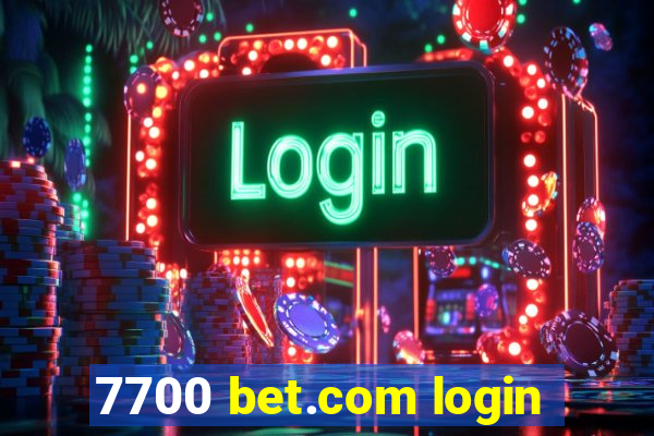 7700 bet.com login