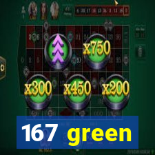 167 green