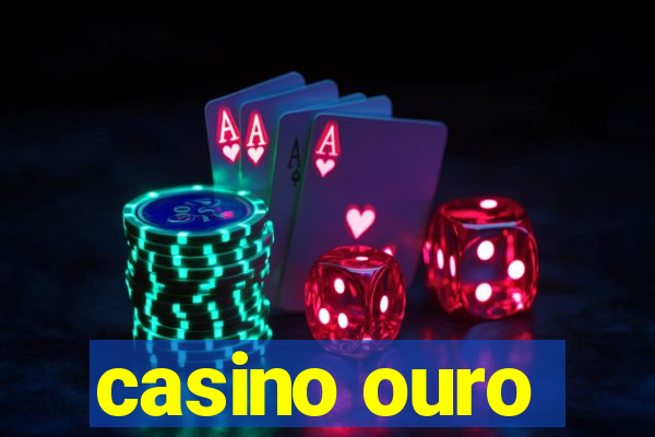 casino ouro