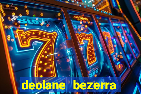 deolane bezerra plataforma de jogos