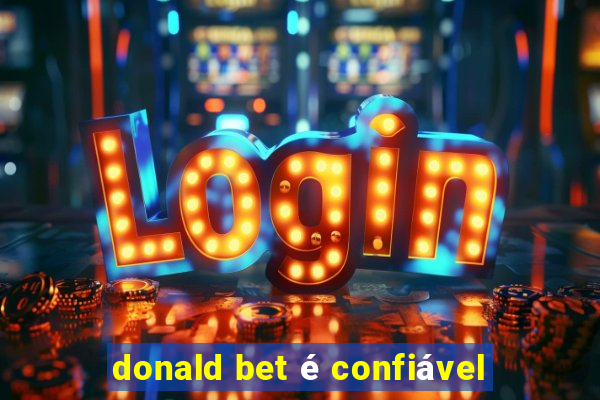 donald bet é confiável