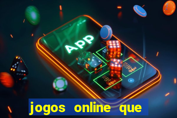 jogos online que paga dinheiro