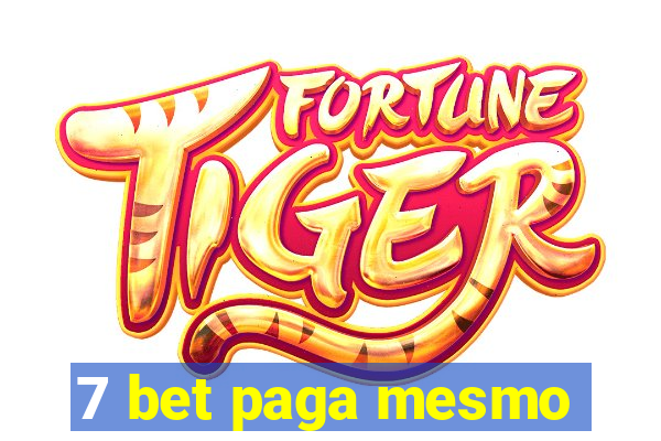 7 bet paga mesmo