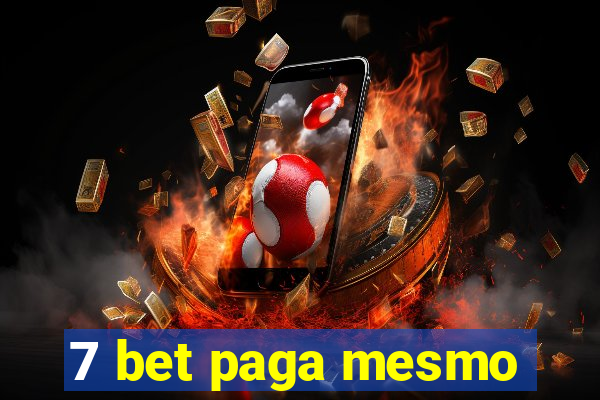 7 bet paga mesmo