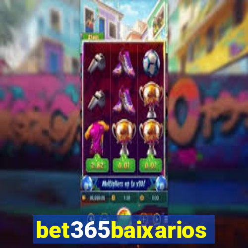 bet365baixarios