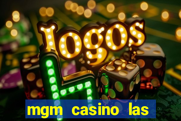 mgm casino las vegas nevada