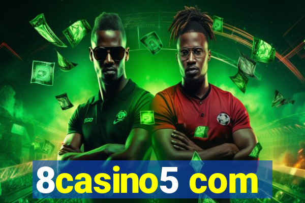 8casino5 com