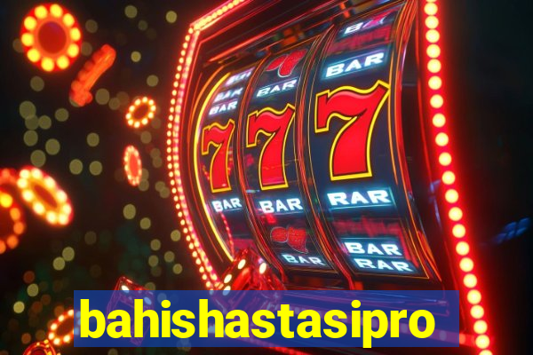 bahishastasipro.info