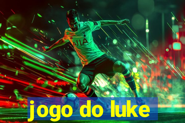 jogo do luke