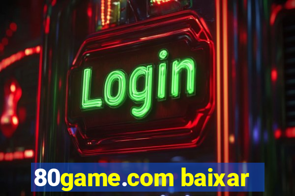 80game.com baixar