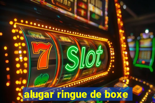 alugar ringue de boxe