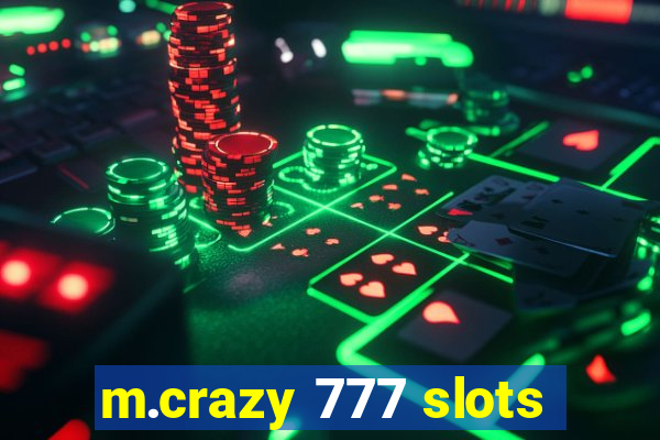 m.crazy 777 slots