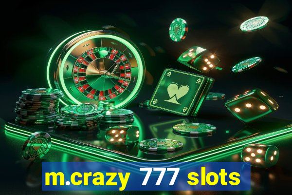 m.crazy 777 slots