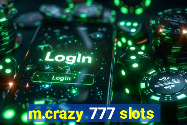 m.crazy 777 slots