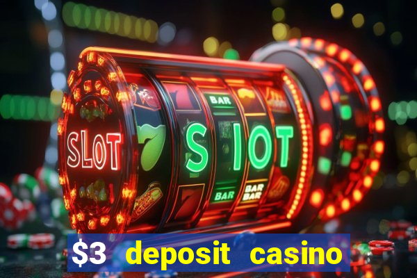 $3 deposit casino nz 2022