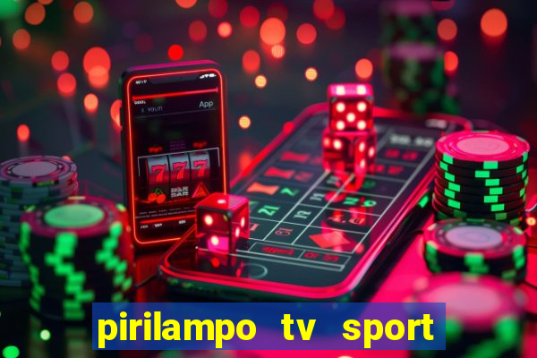 pirilampo tv sport tv 1