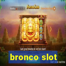 bronco slot