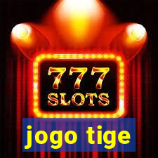 jogo tige