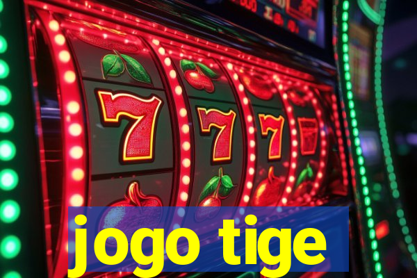 jogo tige