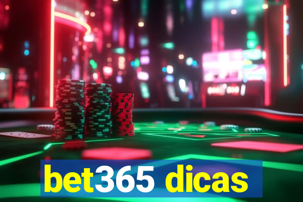 bet365 dicas