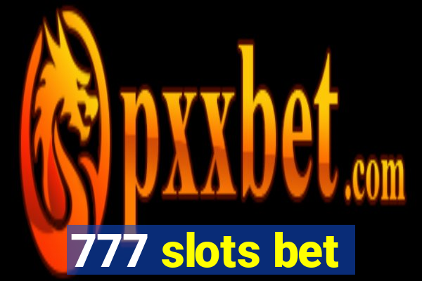 777 slots bet