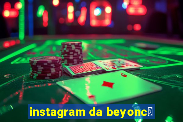 instagram da beyonc茅