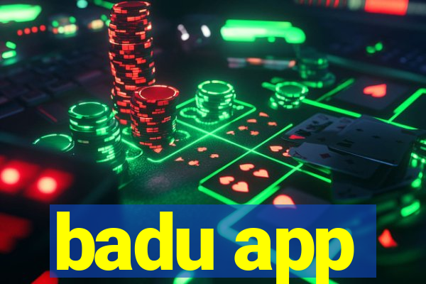 badu app