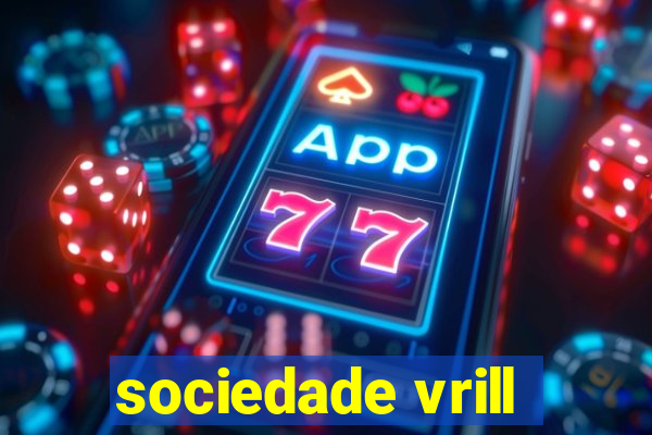 sociedade vrill