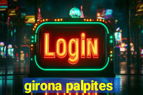 girona palpites