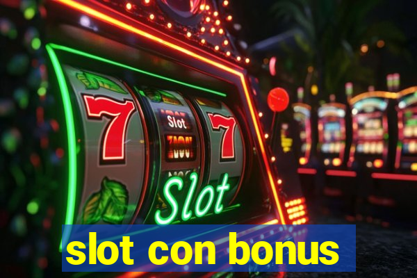 slot con bonus