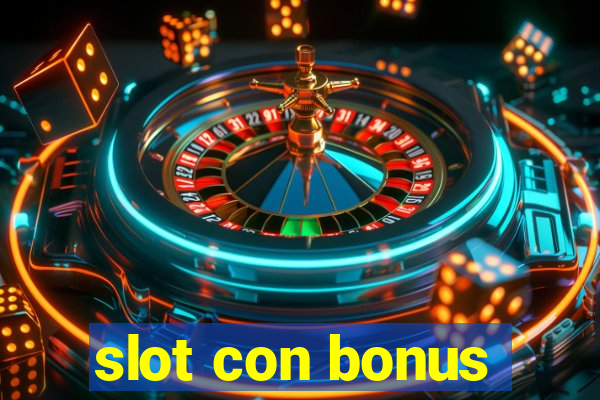 slot con bonus