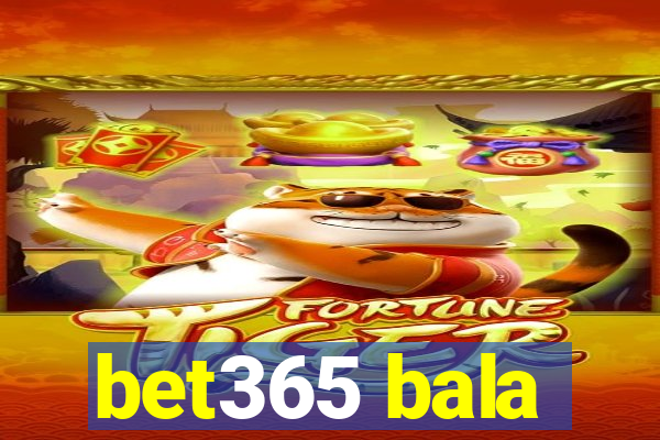 bet365 bala