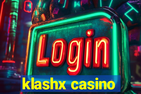 klashx casino