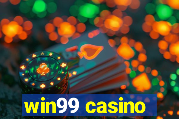 win99 casino