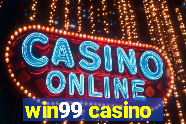 win99 casino