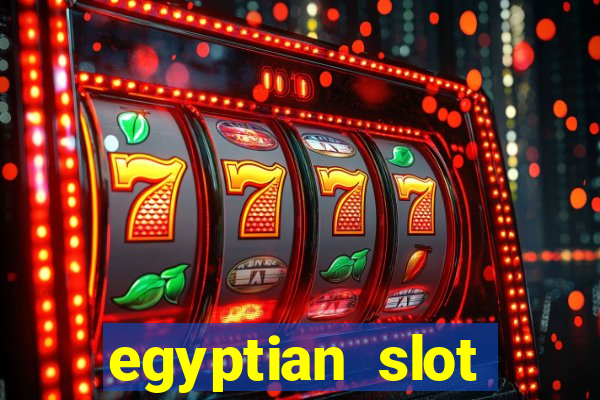 egyptian slot machine games