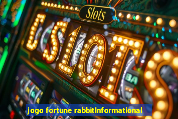 jogo fortune rabbitInformational