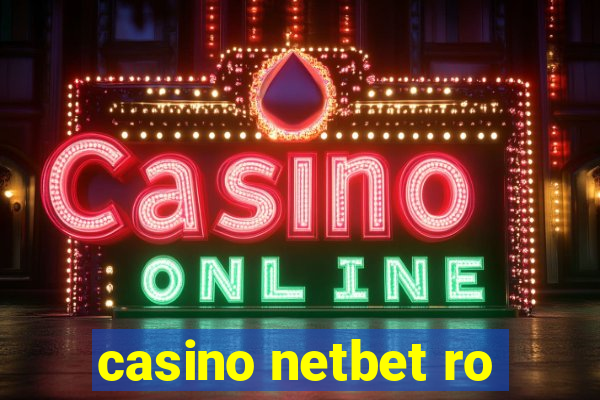 casino netbet ro