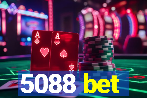 5088 bet