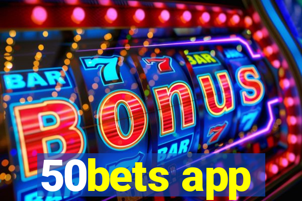 50bets app