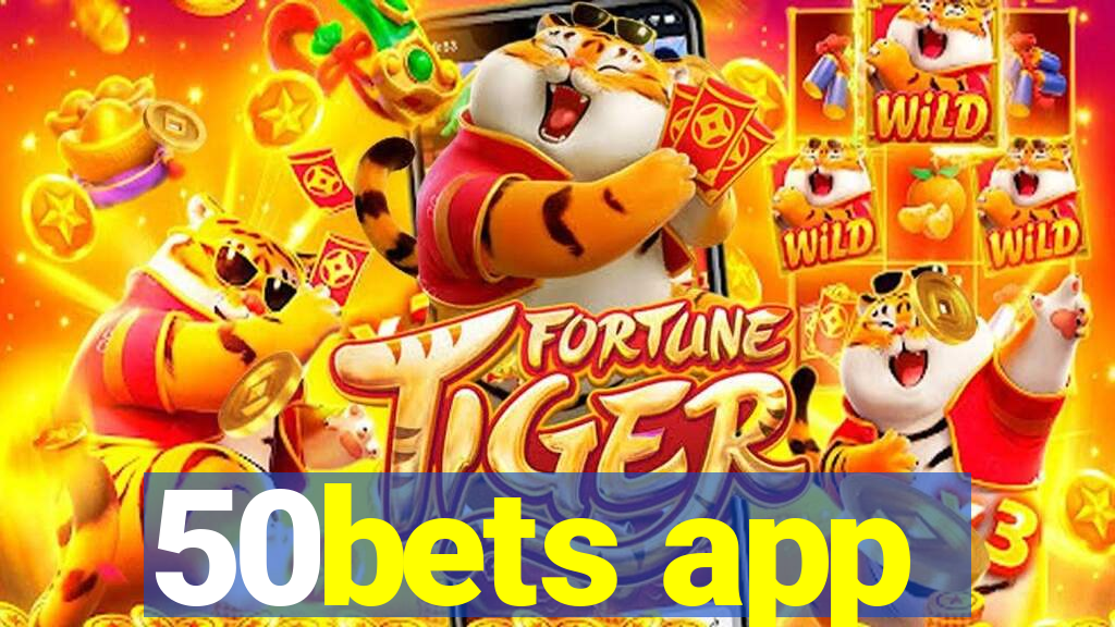 50bets app