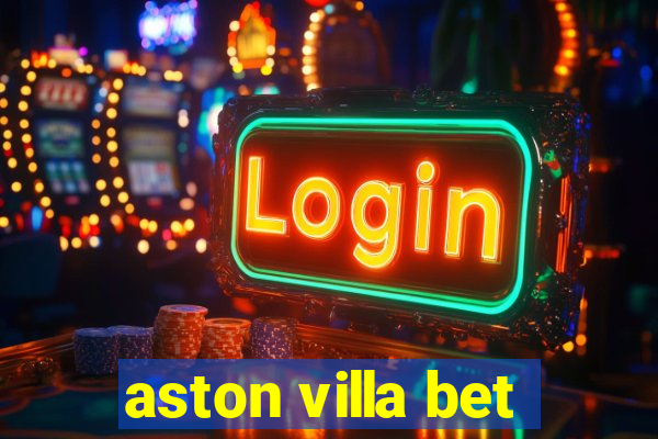 aston villa bet