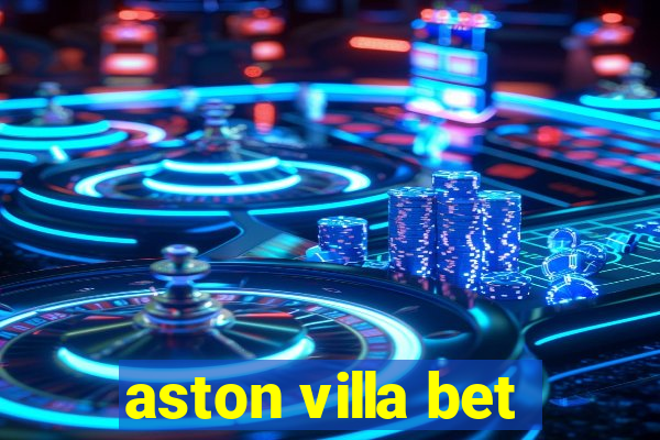 aston villa bet