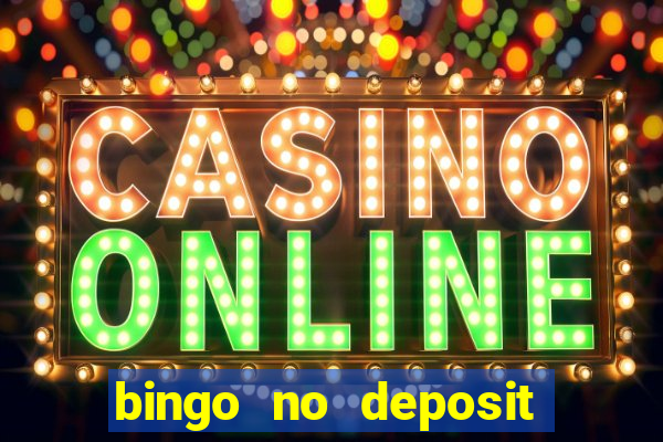 bingo no deposit welcome bonus