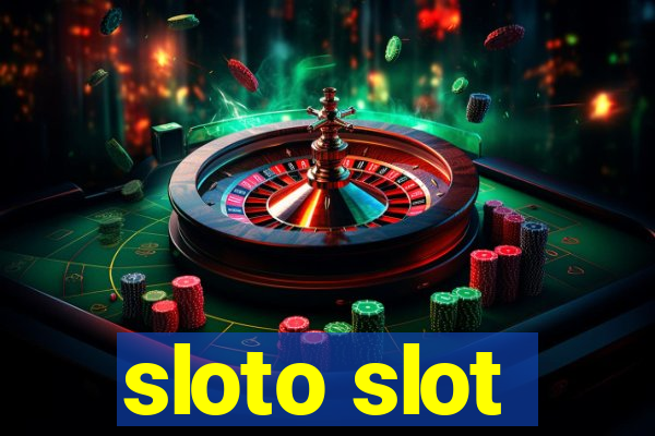 sloto slot